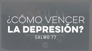 Salud Mental - Semana 1: Cómo Vencer la Depresión | Dr. Fernando Abella