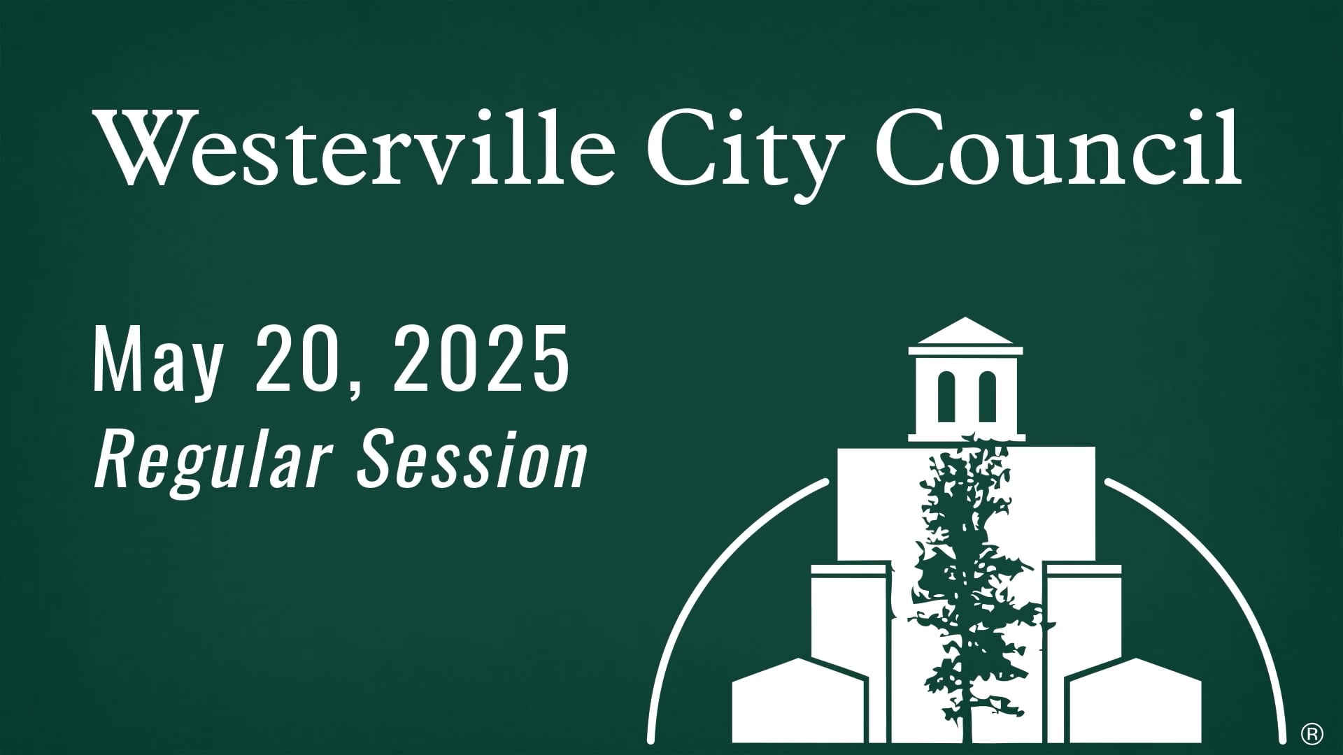 City Council May 20, 2025