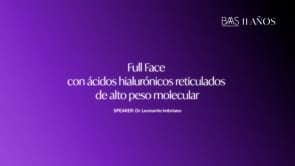 10 - Full Face con acidos hialuronicos reticulados de alto peso molecular