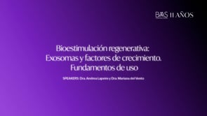 11 - Bioestimulacion regenerativa exosomas y factores de crecimiento. Fundamentos de uso