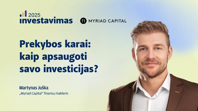 Prekybos karai: kaip apsaugoti savo investicijas?