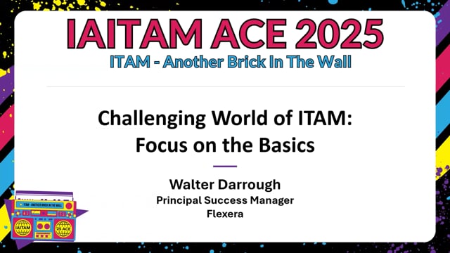 Challenging World of ITAM : Focus on the Basics