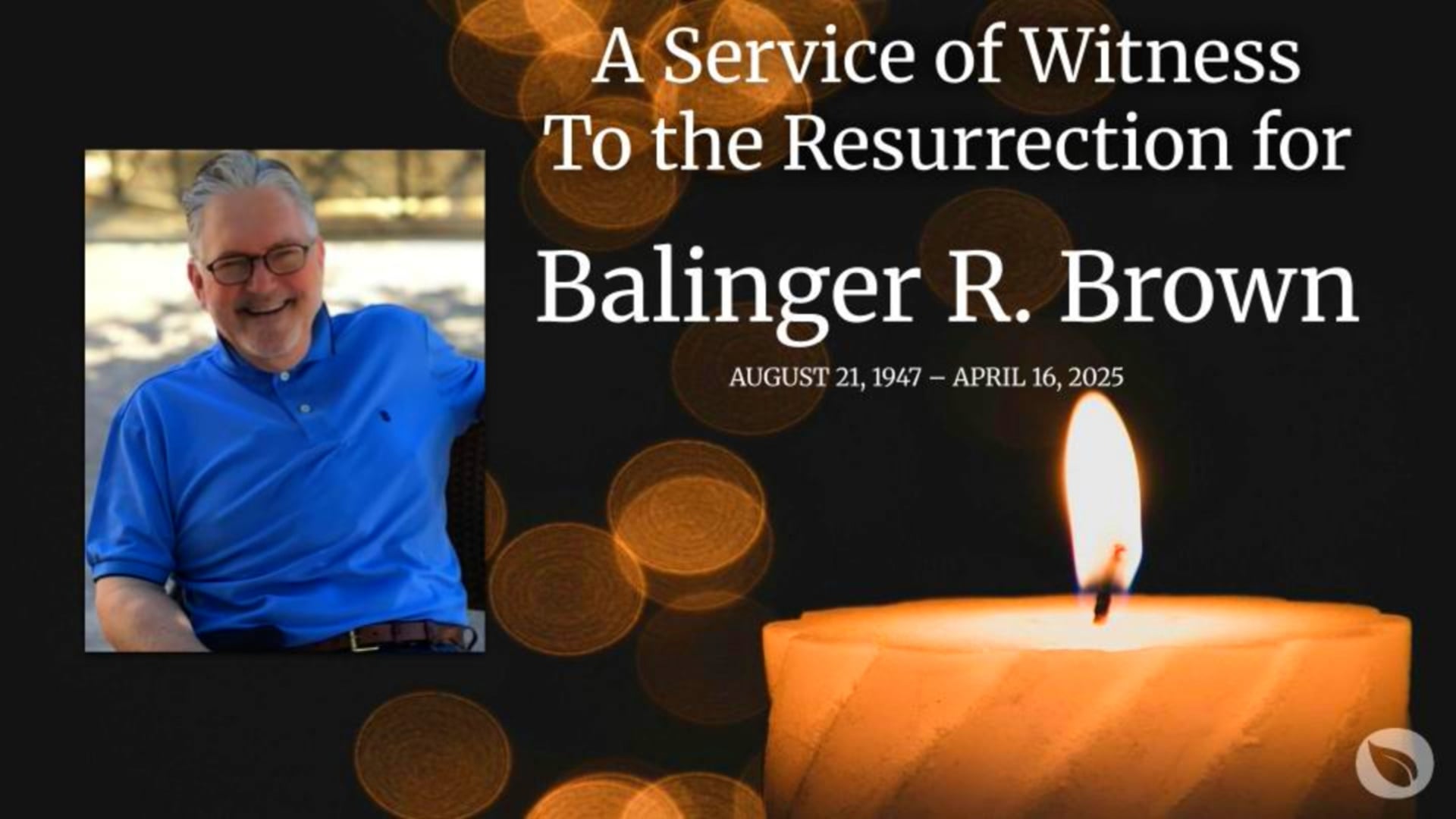 5-22-2025: Memorial Service for Skip Brown