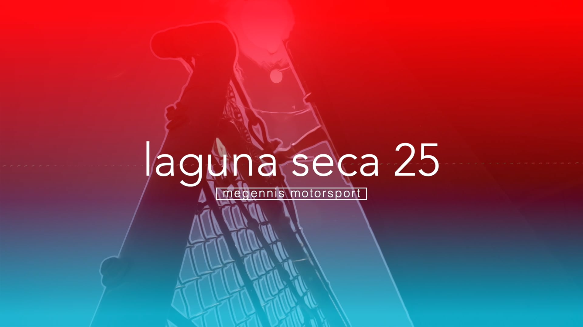 MEGENNIS MOTORSPORT, LAGUNA SECA 25