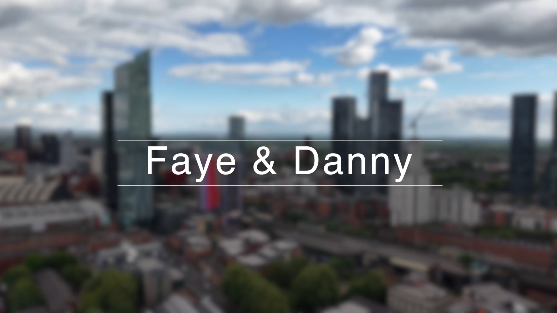 Faye & Danny Highlights 1080
