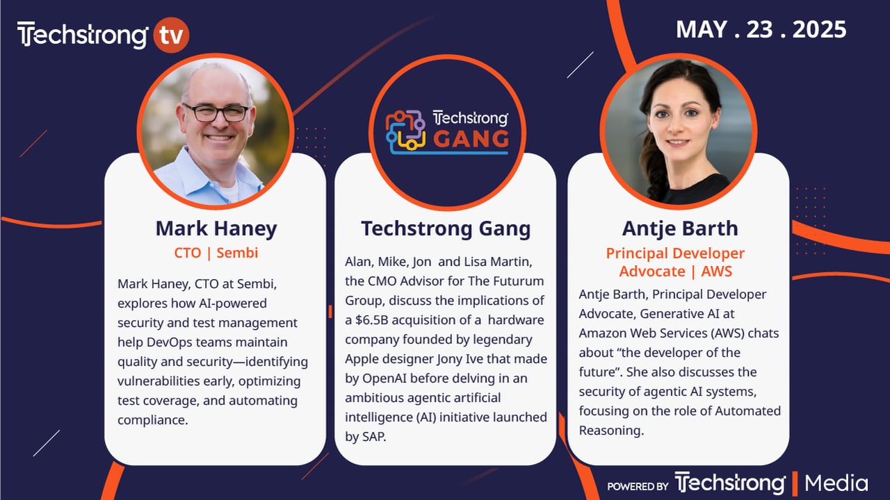 Techstrong TV – May 23, 2025 - Techstrong TV | Techstrong.tv