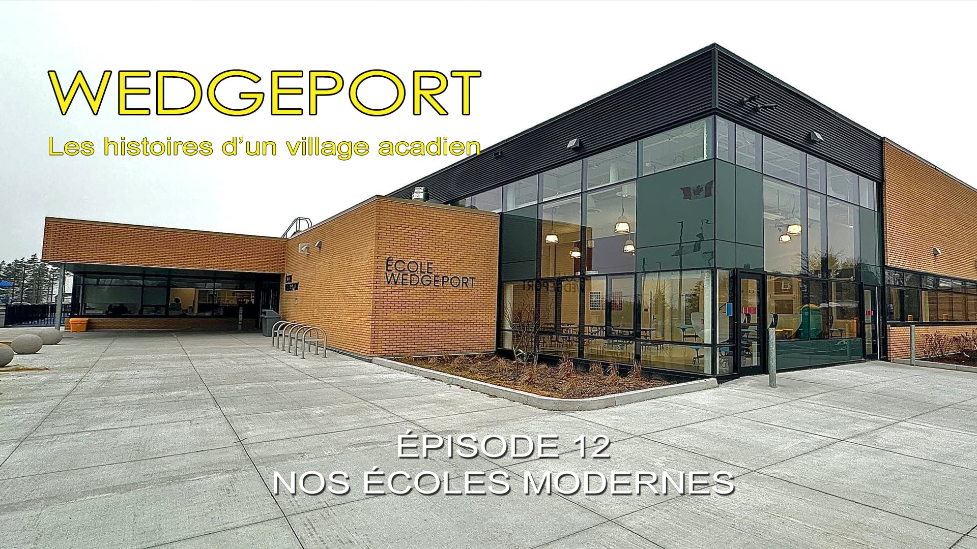 WEDGEPORT: Nos écoles modernes (Épisode 12)
