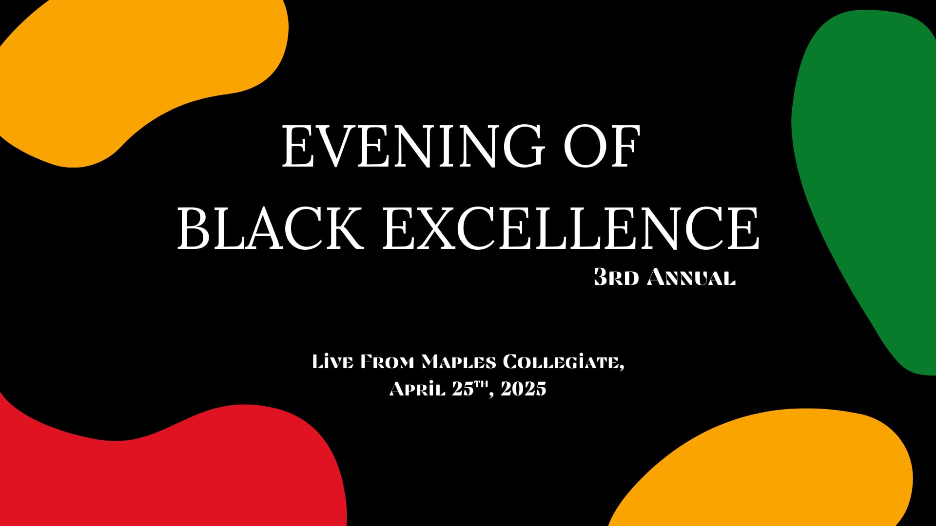 C7O-573 - The 3rd Annual Evening of Black Excellence