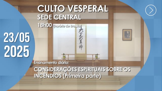 Capa do vídeo “Culto Vesperal | Sede Central - 23/05/2025”