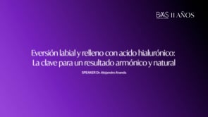 04 - Eversion labial y relleno con acido hialuronico la clave para un resultado armonico y natural