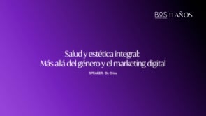 06 - Salud y estetica integral mas alla del genero y el marketing digital