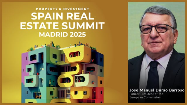 JOSÉ MANUEL DURÃO BARROSO | SPAIN REAL ESTATE SUMMIT