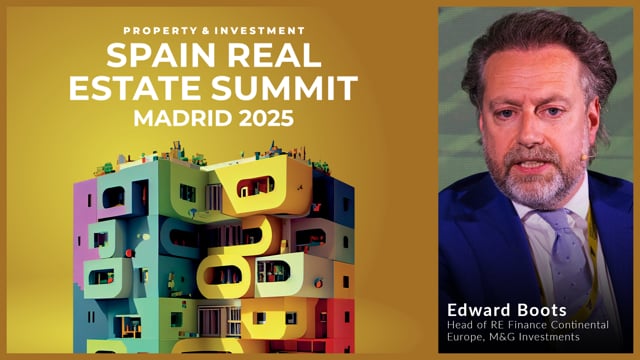 EDWARD BOOTS - M&G INVESTMENTS | SPAIN REAL ESTATE SUMMIT