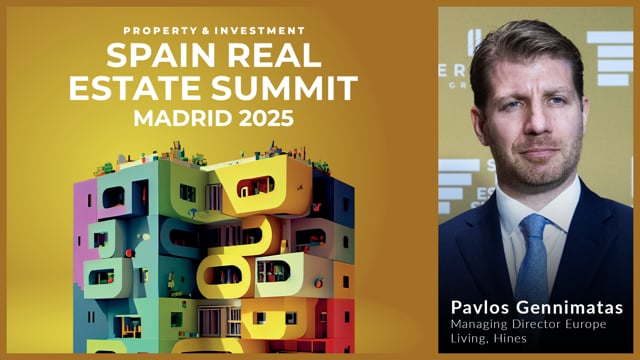 PAVLOS GENNIMATAS - HINES | SPAIN REAL ESTATE SUMMIT
