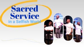 Sacred Service in a Selfish World