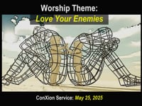 Worship for May 25, 2025