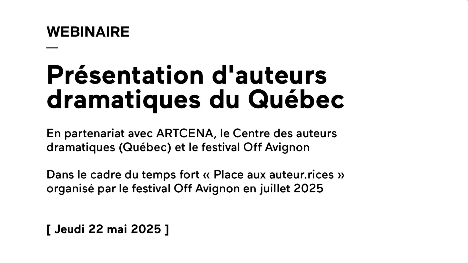 Pr&eacute;sentation d&#039;auteurs dramatiques du Qu&eacute;bec
