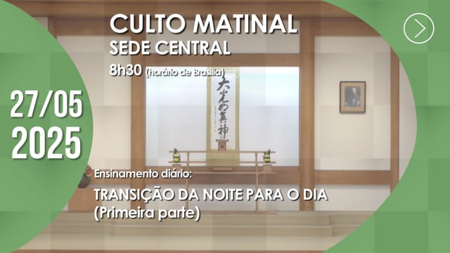 Capa do vídeo “Culto Matinal | Sede Central - 27/05/2025”