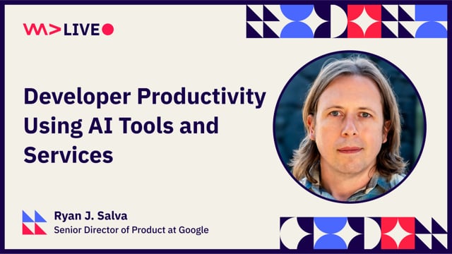 Developer Productivity Using AI Tools and Services - Ryan J Salva