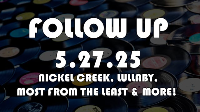 Follow Up 5.27.25