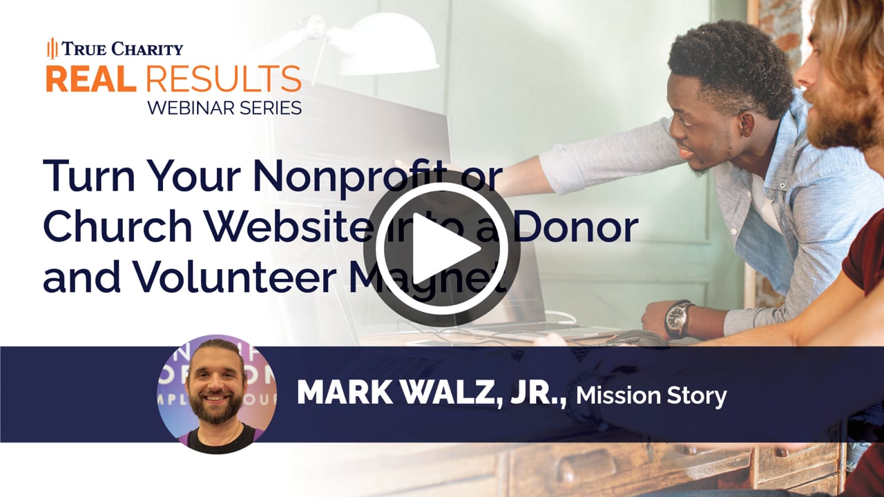 Turn Your Website into a Donor and Volunteer Magnet