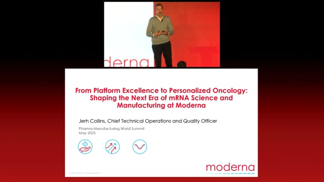 From Platform Excellence to Personalized Oncology: Shaping the Next Era of mRNA Science and Manufacturing at Moderna