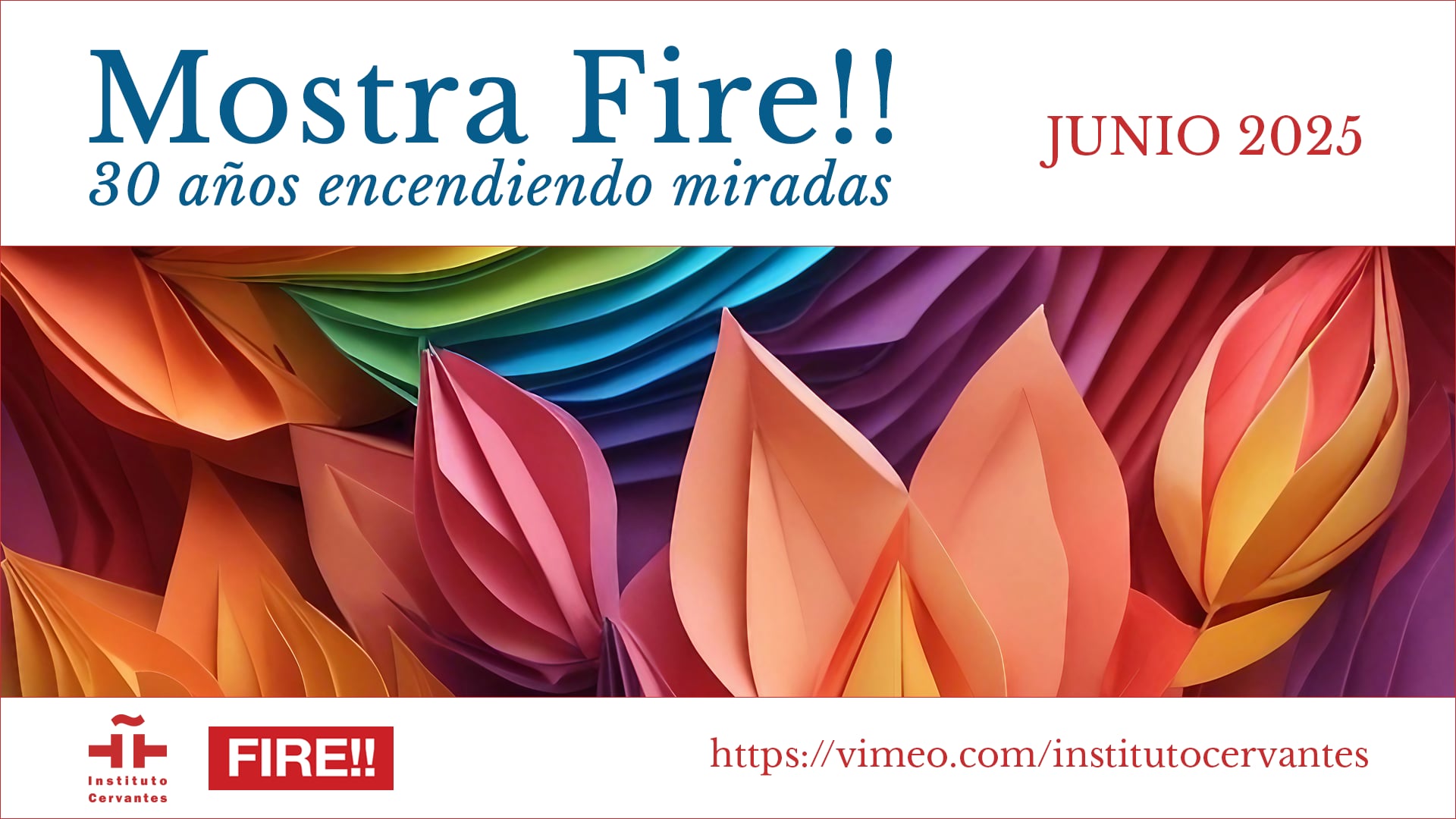 Mostra Fire!!: 30 años encendiendo miradas