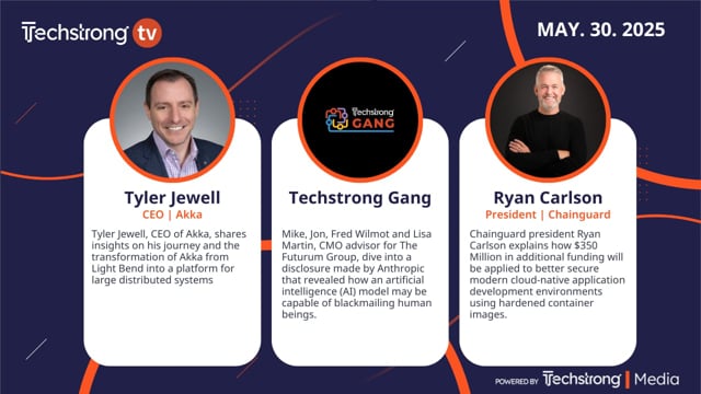 Techstrong TV May 30, 2025
