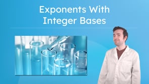 Exponents With Integer Bases