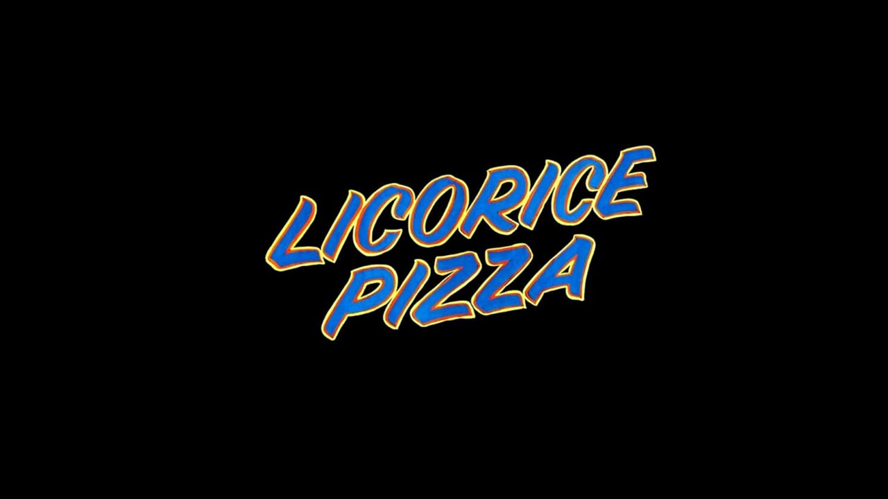 Video thumbnail for Licorice Pizza
