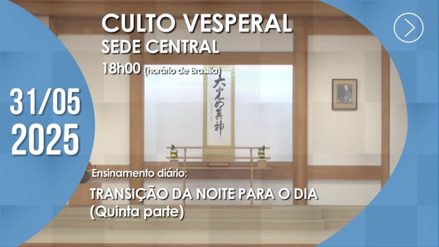 Capa do vídeo “Culto Vesperal | Sede Central - 31/05/2025”