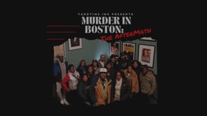 YardTime Inc. Presents - Murder In Boston: The Aftermath