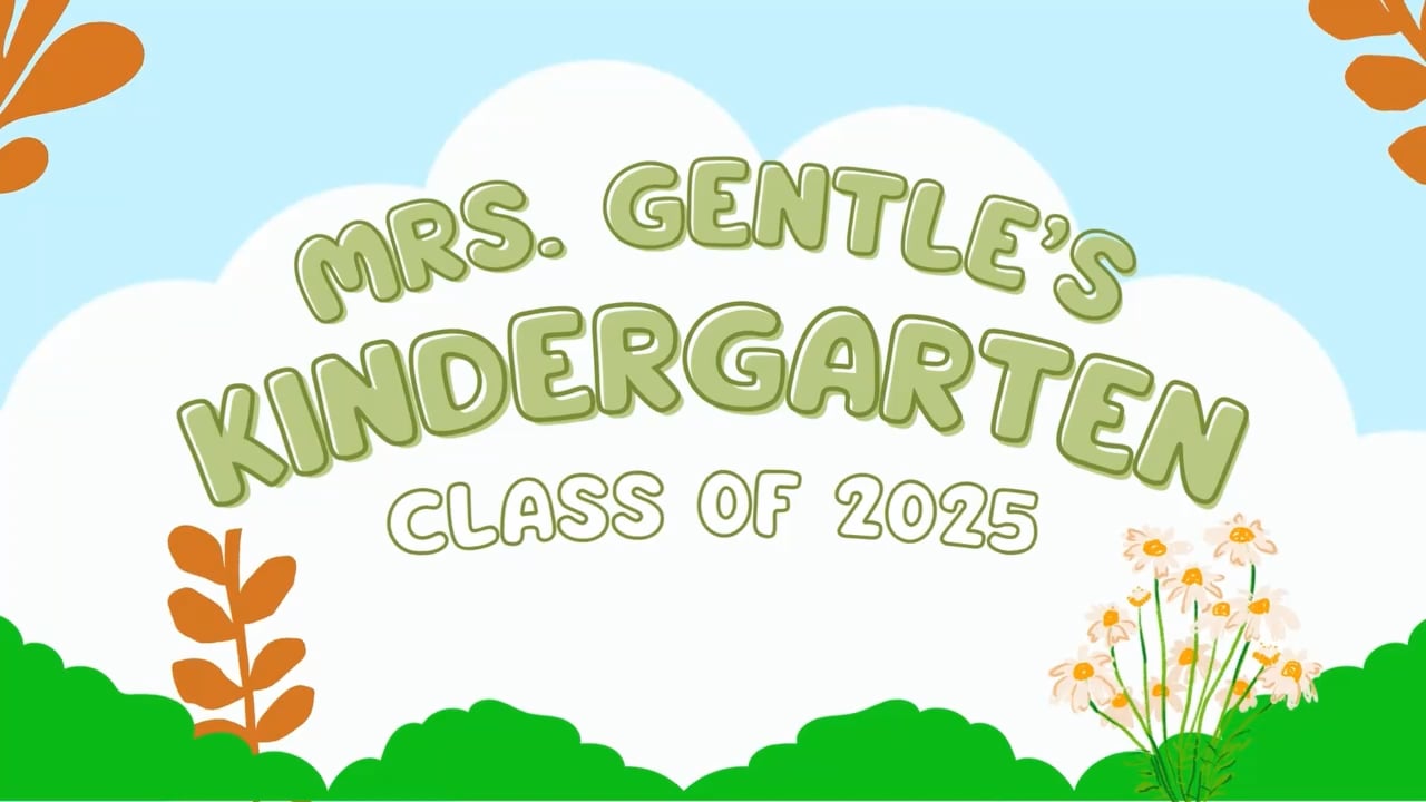 K5 2025 Mrs. Gentle