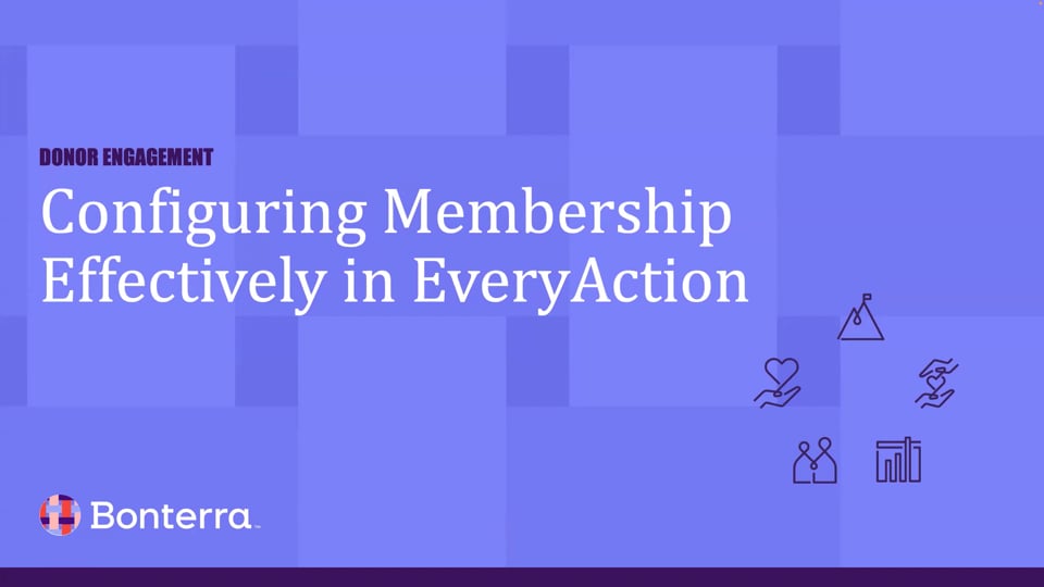 Configuring Membership Effectively in EveryAction