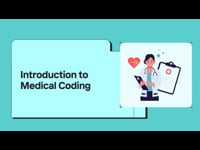 Module 01: Introduction to Medical Coding