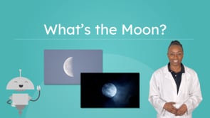 Whats the Moon?