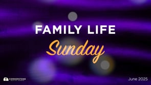 6/8/2025 - Family Life Sunday - Graduation