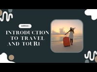 Module 01: Introduction to Travel and Tourism