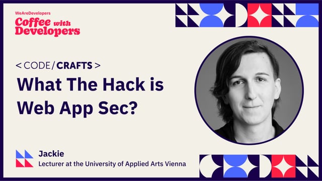 What The Hack is Web App Sec?
