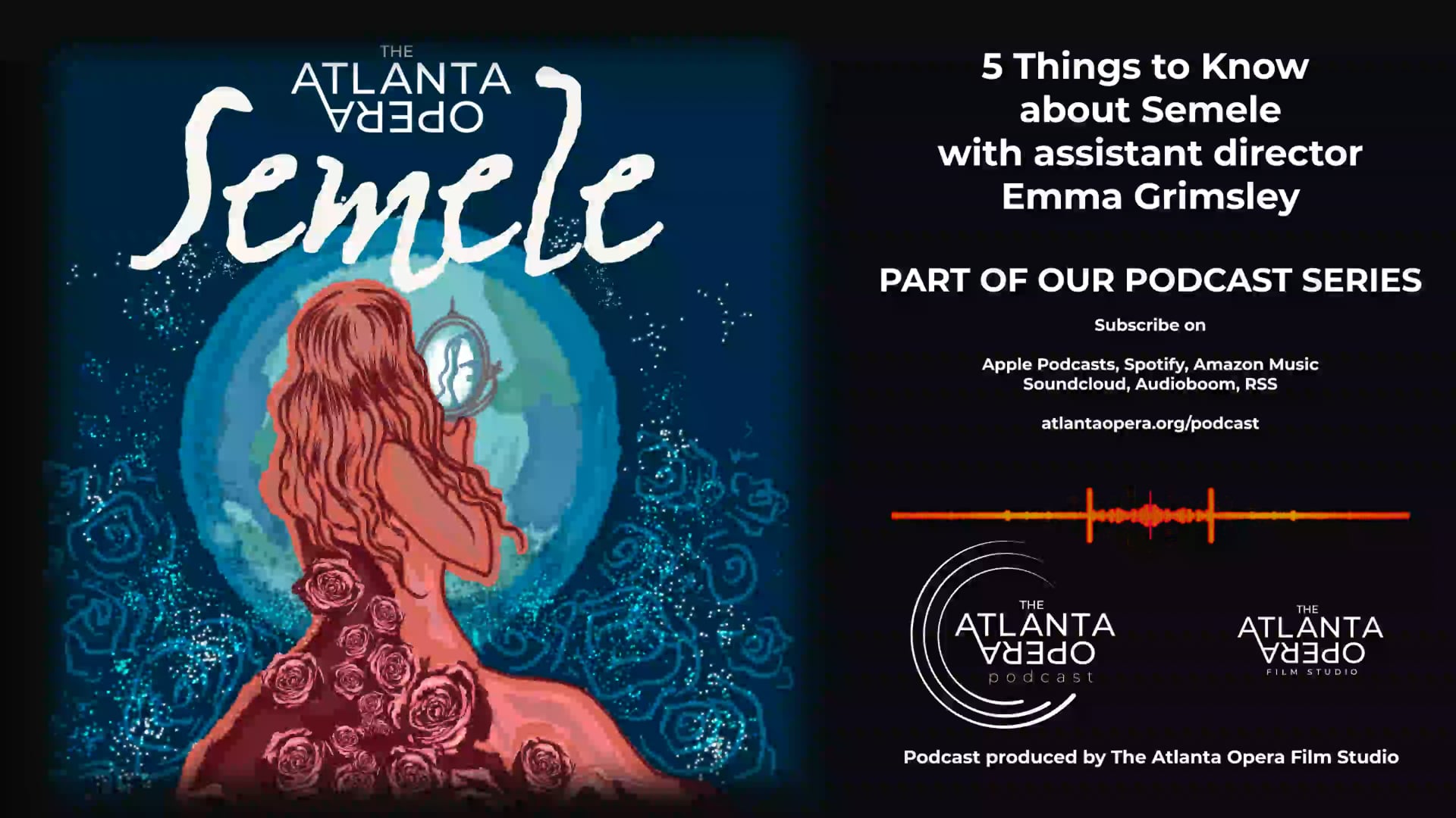 The Atlanta Opera Podcast - S5 Ep11 5 Things Semele