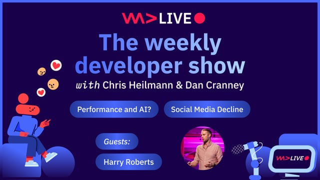 WeAreDevelopers LIVE - Performance and AI?, Social Media decline, Developer Events and more