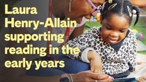 Supporting reading in the Early Years with Laura Henry-Allain thumbnail