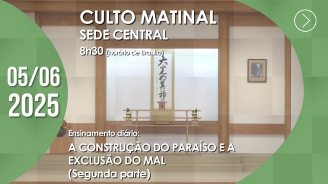 Capa do vídeo “Culto Matinal | Sede Central - 05/06/2025”