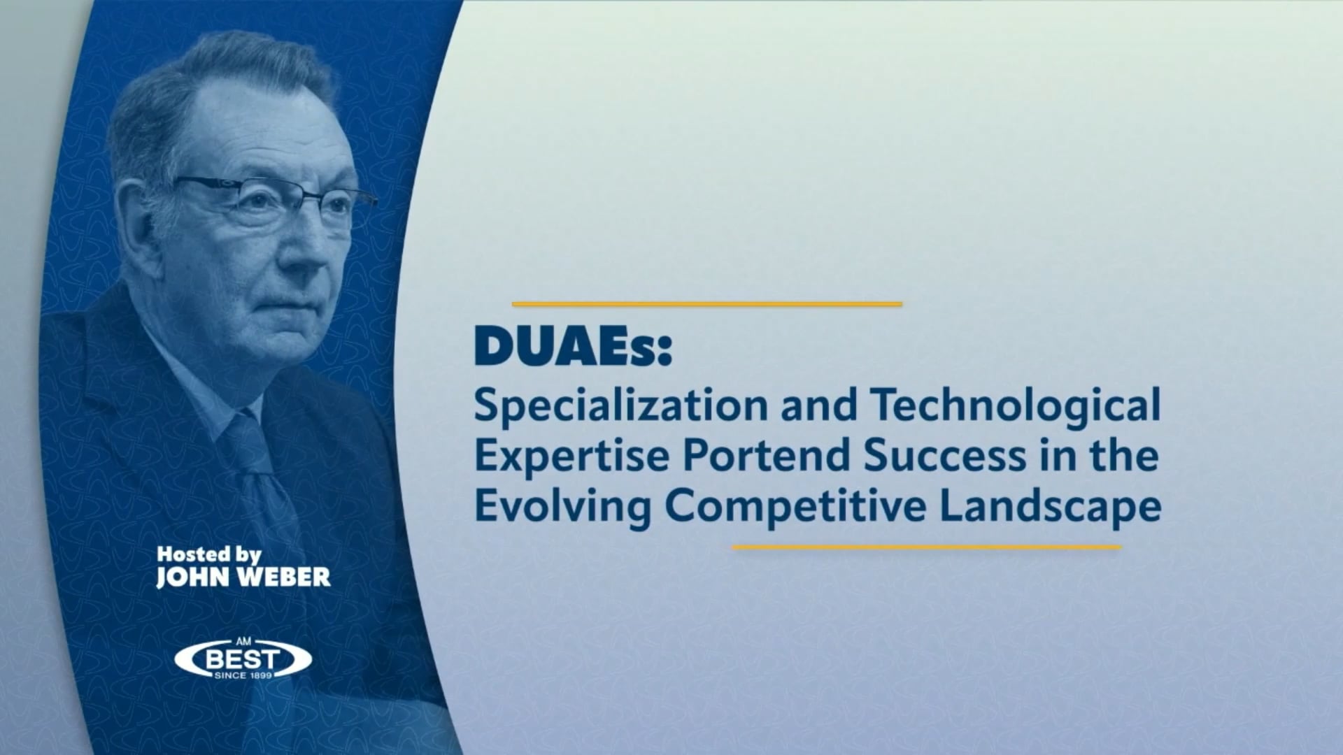 AM Best’s Briefing – DUAEs: Specialization and Technological Expertise Portend Success in the Evolving Competitive Landscape