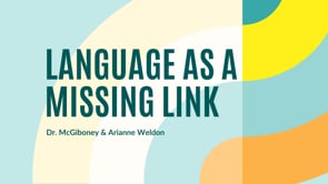 Virtual Learning Series #9 - Language as a Missing Link.mp4