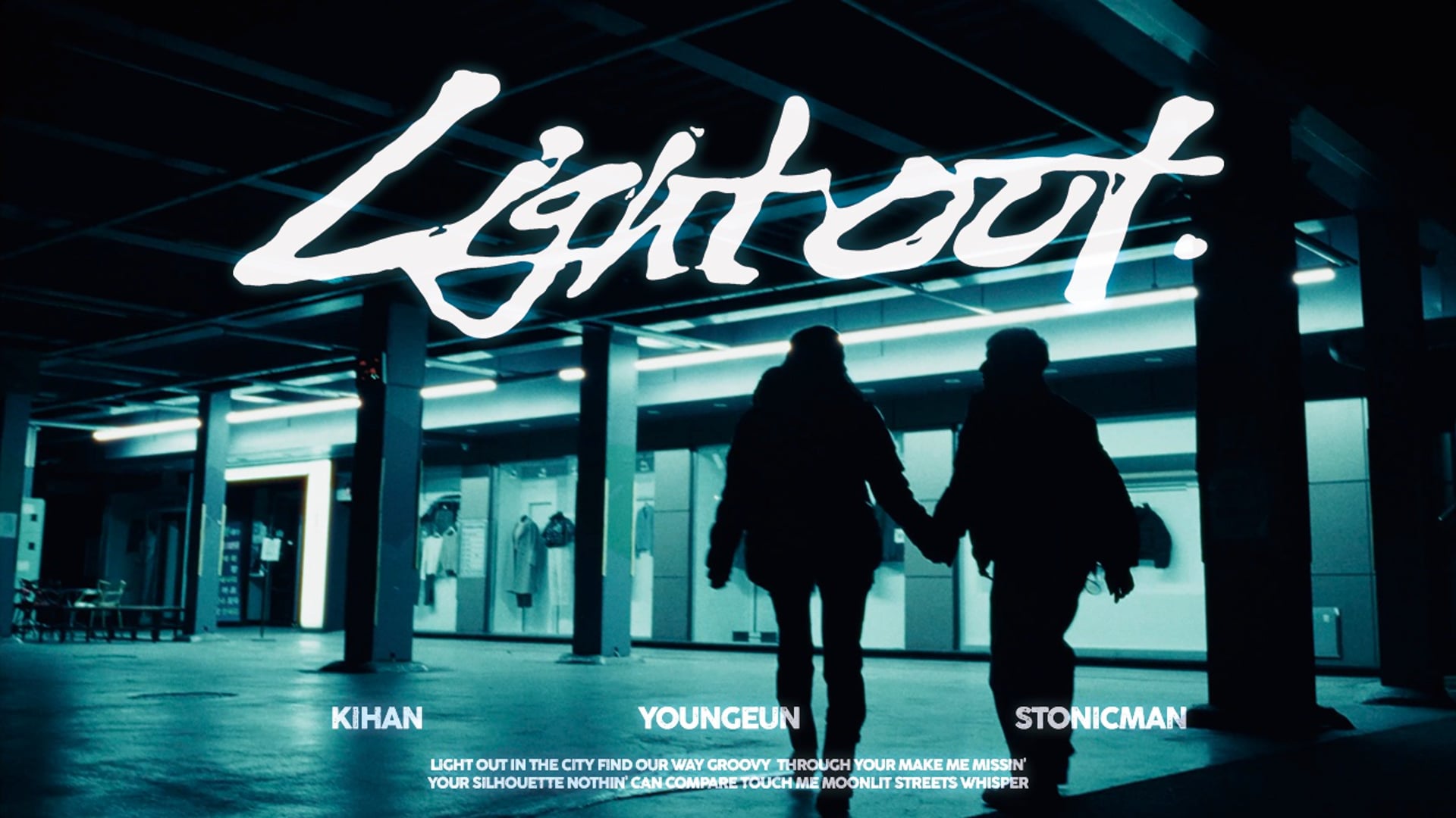 Kihvn(기한) - Light out [MV].  [연출 촬영 편집]