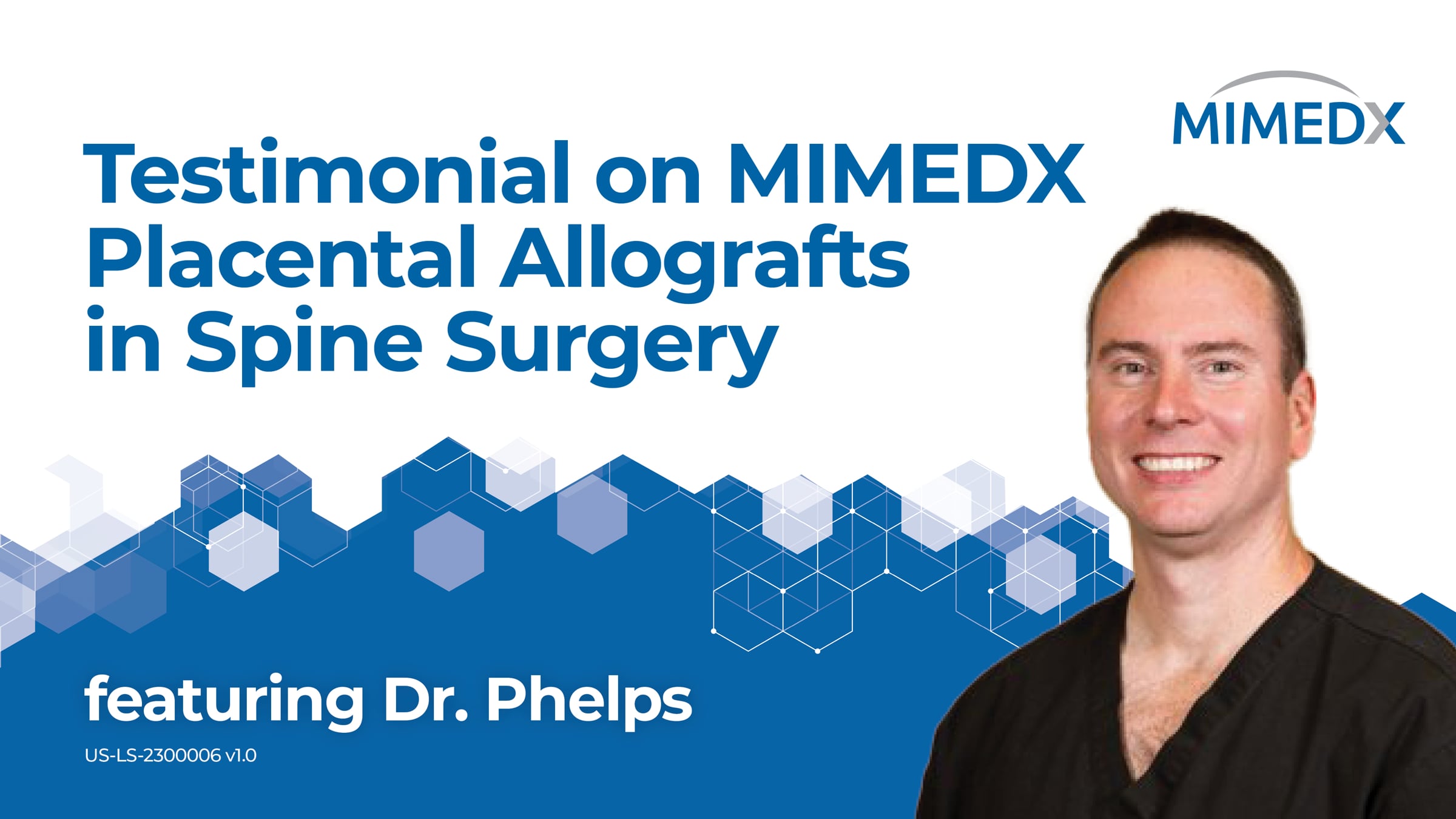 Testimonial on MIMEDX Placental-Based Allografts in Spine Surgery ...