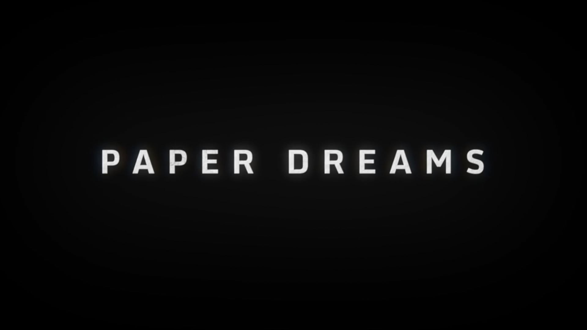 Paper Dreams Official Trailer