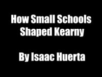 How Small Schools Shaped Kearny (2021)