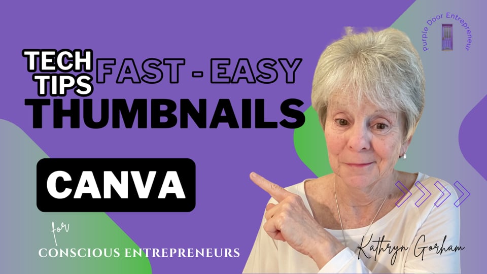 Fast, Easy, On-Brand Thumbnails in Canva | Tech Tips for Conscious Entrepreneurs